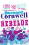 [Starbuck Chronicles 01] • Rebelde (As Crônicas De Starbuck Livro 1)